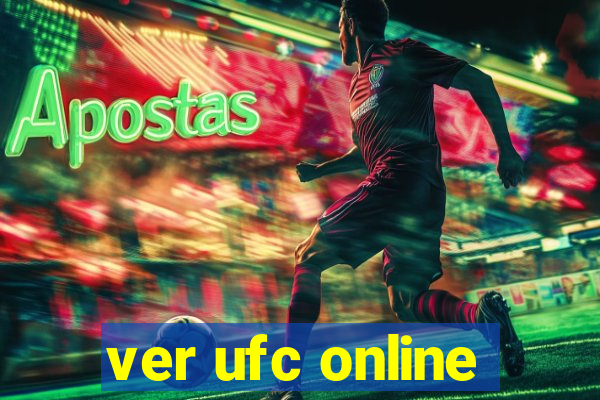 ver ufc online